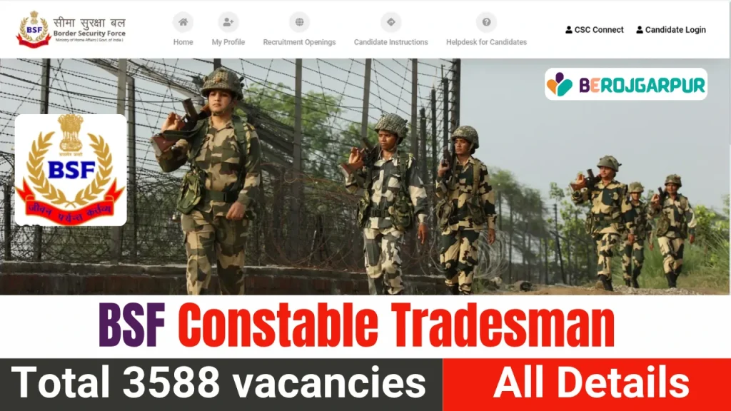 bsf constable tradesman 2025 apply online for 3588 posts berojgarpur - b2r BSF Constable Tradesman 2025 Apply Online for 3588 Posts