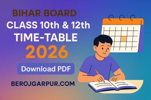Bihar Board Class 10th & 12th Time Table 2026 (2)