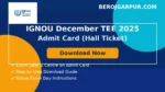 IGNOU December TEE 2025 Admit Card 2025