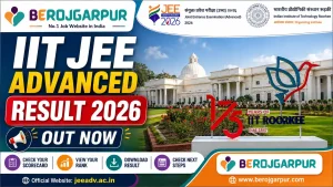 rrb rpf recruitment 2024: si and constable result berojgarpur - b2r - rojgarpur IIT JEE Advanced Result 2026