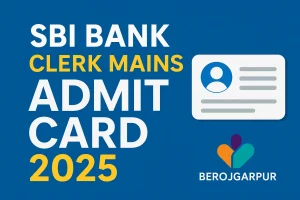 up police home guard recruitment berojgarpur - b2r - rojgarpur SBI Bank Clerk Mains Admit Card 2025