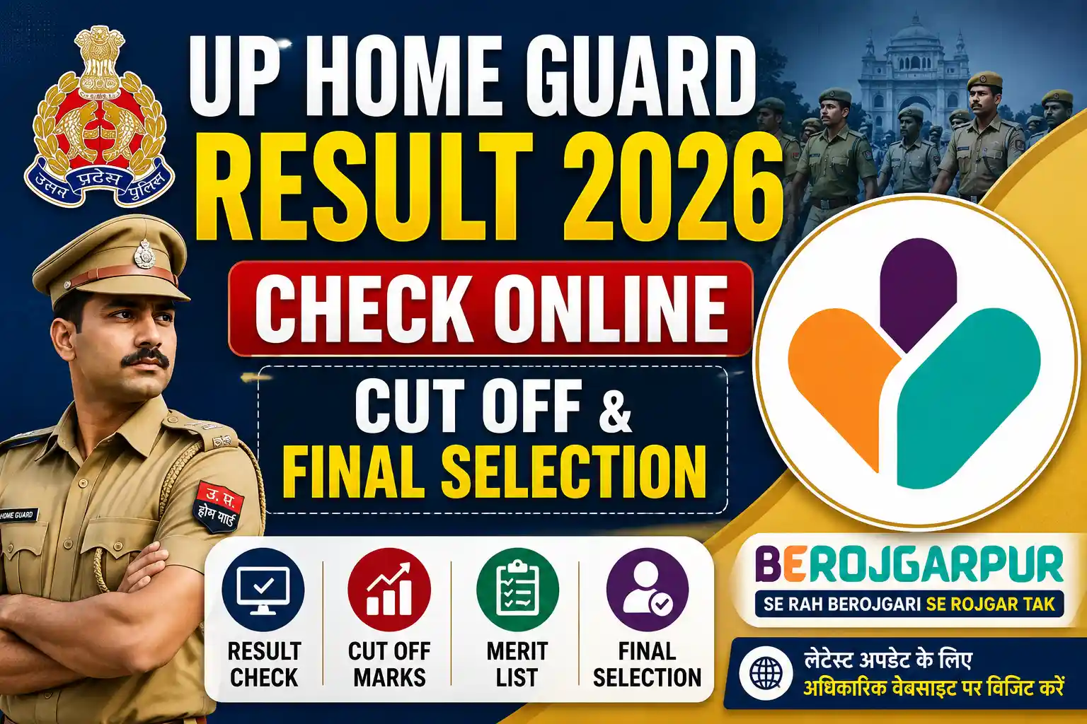 up home guard result 2026 check online, cut off & final selection berojgarpur - b2r - rojgarpur UP Home Guard Result 2026 Check Online